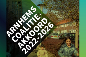 Arnhems Coalitieakkoord 2022-2026 gepresenteerd!